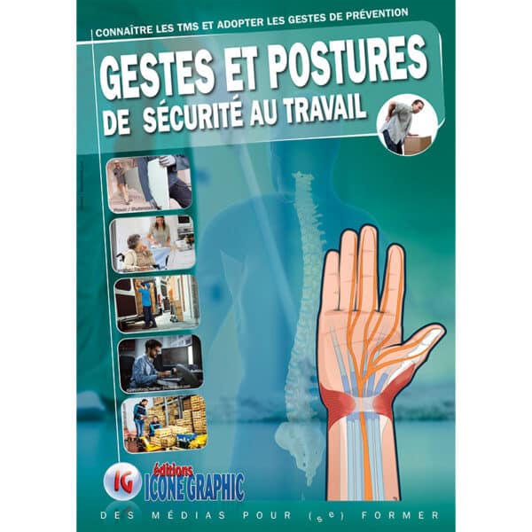 LE LIVRE GESTES ET POSTURES DE SÉCURITÉ AU TRAVAIL